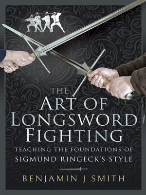 cover image of The Art of Longsword Fighting